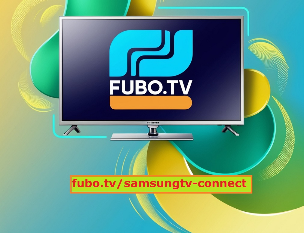 How to Connect FuboTV on Your Samsung TV: A Step-by-Step Guide